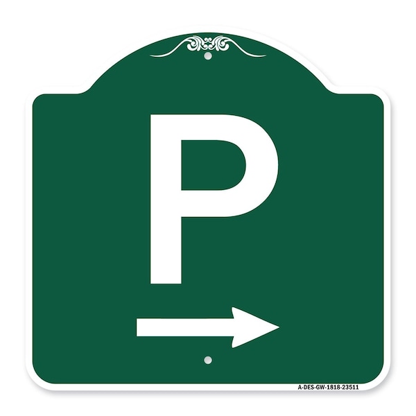 Signmission Designer Series P W/ Right Arrow, Green & White Aluminum Sign, 18" x 18", GW-1818-23511 A-DES-GW-1818-23511 - main